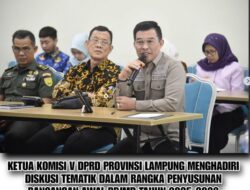 Yanuar Irawan (Ketua Komisi V DPRD Provinsi Lampung) hadiri acara Diskusi Tematik RPJMD tahun 2025 – 2029