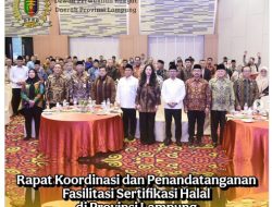 Anggota Komisi V DPRD Provinsi Lampung hadiri Acara Rapat Koordinasi dan Penandatanganan Kerjasama Fasilitasi Sertifikasi Halal di Provinsi Lampung