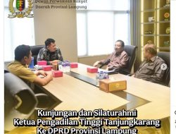 Ketua DPRD Provinsi Lampung terima Kunjungan Kerja Ketua Pengadilan Tinggi Tanjungkarang